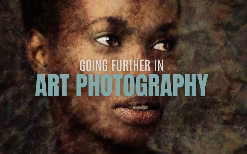 Going Further in Art Photography course title over a textured portrait